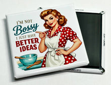 Load image into Gallery viewer, Funny Quote Magnet – Bossy Humor – Vintage Style Gift - Simply Susan’s