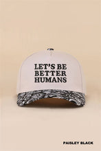 Load image into Gallery viewer, Let's Be Better Humans Two Tone Snapback Hat