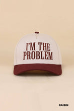 Load image into Gallery viewer, I'm The Problem Two Tone Snapback Hat