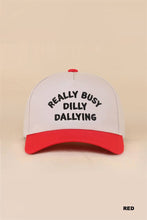 Load image into Gallery viewer, Really Busy Dilly Dallying Two Tone Snapback Hat