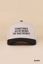 Load image into Gallery viewer, Sometimes Good Mom Say Bad Words Two Tone Snapback Hat