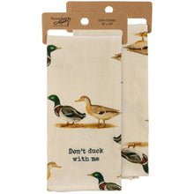 Load image into Gallery viewer, Don't Duck With Me Kitchen Towel