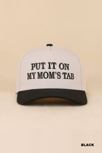Load image into Gallery viewer, Put It On My Mom's Tab Two Tone Snapback Hat