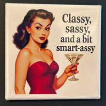 Load image into Gallery viewer, Classy Sassy & Smart A**y Retro Funny Magnet - Simply Susan’s