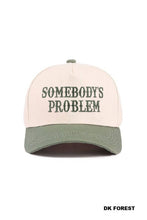 Load image into Gallery viewer, Somebody's Problem Two Tone Canvas Cotton Cap