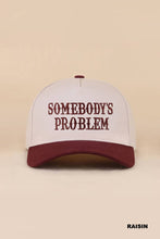 Load image into Gallery viewer, Somebody's Problem Two Tone Canvas Cotton Cap
