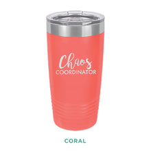 Load image into Gallery viewer, Chaos Coordinator Tumbler - Simply Susan’s