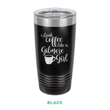 Load image into Gallery viewer, Coffee Like A Gilmore Girl Tumbler - Simply Susan’s