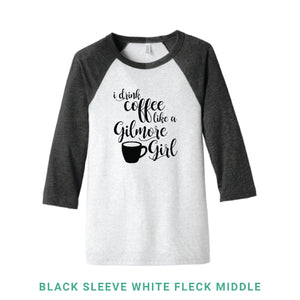 Coffee Like A Gilmore Girl Baseball T-Shirt
