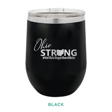 Load image into Gallery viewer, Ohio Strong 12oz Wine Tumbler