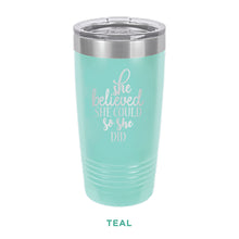 Load image into Gallery viewer, She Believed She Could Tumbler - Simply Susan’s