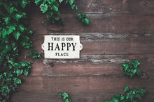 Load image into Gallery viewer, Happy Place Sign-White-5.5"L
