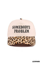 Load image into Gallery viewer, Somebody's Problem Two Tone Canvas Cotton Cap
