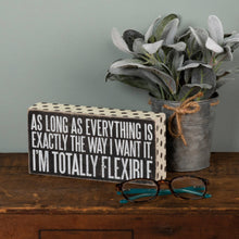 Load image into Gallery viewer, Totally Flexible Box Sign - Simply Susan’s
