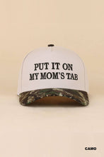 Load image into Gallery viewer, Put It On My Mom's Tab Two Tone Snapback Hat
