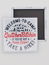 Load image into Gallery viewer, Funny Camp Magnet -  QuitcherBitchin or Take a Hike - Simply Susan’s
