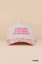 Load image into Gallery viewer, Sometimes Good Mom Say Bad Words Two Tone Snapback Hat
