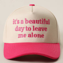 Load image into Gallery viewer, It's a Beautiful Day to Leave Me Alone Trucker Hat
