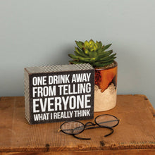 Load image into Gallery viewer, One Drink Box Sign
