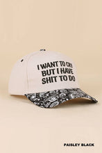 Load image into Gallery viewer, I Want To Cry But I Have Shit To Do Two Tone Snapback Hat
