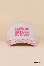Load image into Gallery viewer, Let's Be Better Humans Two Tone Snapback Hat
