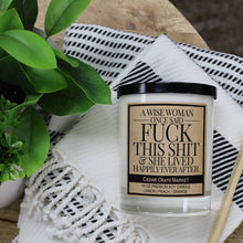 Load image into Gallery viewer, Funny Candle - A Wise Woman Once Said Fuck This Shit
