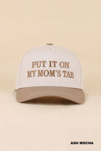 Load image into Gallery viewer, Put It On My Mom's Tab Two Tone Snapback Hat
