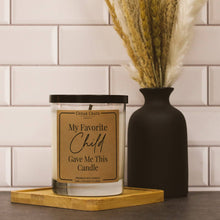 Load image into Gallery viewer, My Favorite Child Gave Me This Candle Mother's Day Gift
