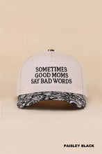 Load image into Gallery viewer, Sometimes Good Mom Say Bad Words Two Tone Snapback Hat
