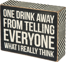 Load image into Gallery viewer, One Drink Box Sign
