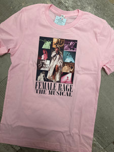 Female Rage The Musical  Crew T Shirt