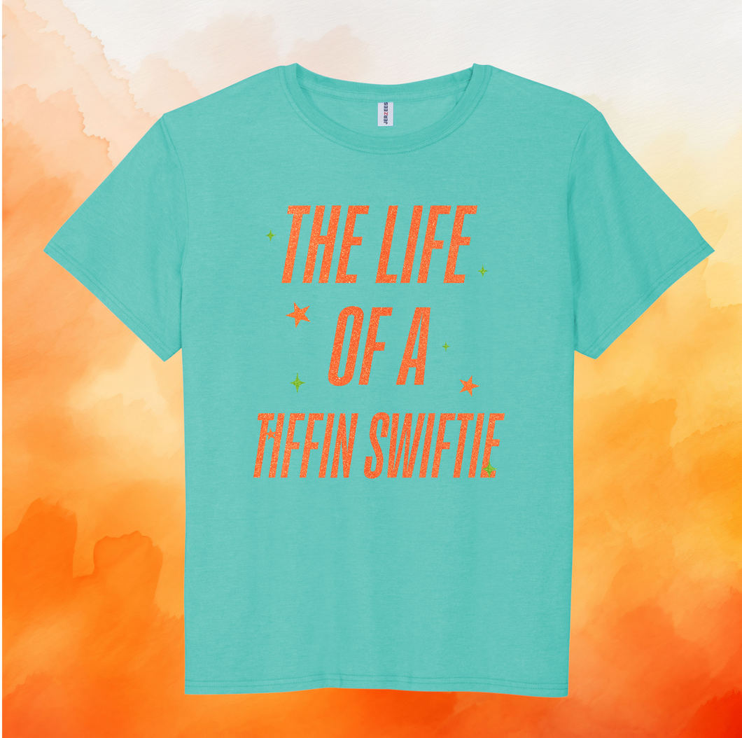 Life of a Tiffin Swiftie T-Shirt
