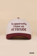 Load image into Gallery viewer, So Apparently, I Have An Attitude Two Tone Snapback Hat
