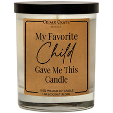 Load image into Gallery viewer, My Favorite Child Gave Me This Candle Mother's Day Gift
