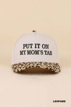 Load image into Gallery viewer, Put It On My Mom's Tab Two Tone Snapback Hat
