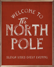 Load image into Gallery viewer, Welcome To The North Pole Red

