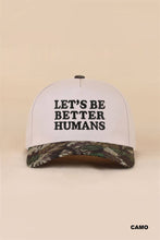 Load image into Gallery viewer, Let's Be Better Humans Two Tone Snapback Hat
