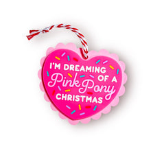 Load image into Gallery viewer, Dreaming of a Pink Pony Christmas - Chappell Roan Ornament!
