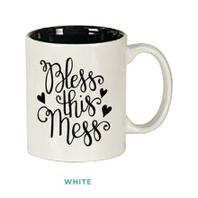 Load image into Gallery viewer, Bless This Mess Mug
