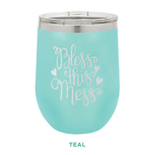 Load image into Gallery viewer, Bless This Mess 12oz Wine Tumbler
