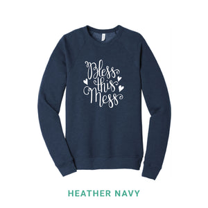 Bless This Mess Crewneck Sweatshirt