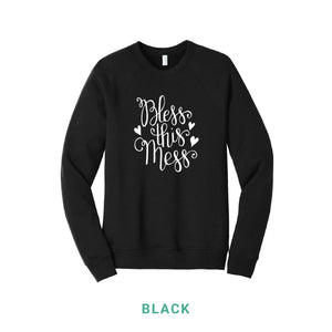 Bless This Mess Crewneck Sweatshirt