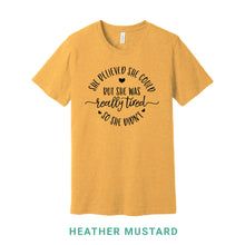 Load image into Gallery viewer, She Believed She Could But She Was Really Tired Crew Neck T-Shirt
