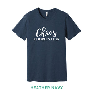 Chaos Coordinator Crew Neck T-Shirt
