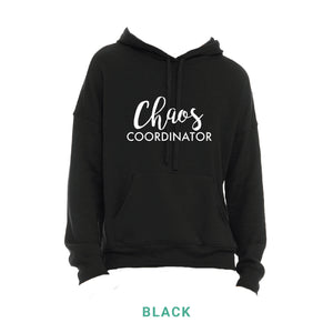 Chaos Coordinator Hooded Sweatshirt