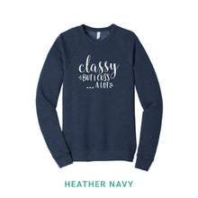 Load image into Gallery viewer, Classy But I Cuss A Lot Crewneck Sweatshirt
