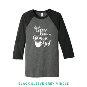 Coffee Like A Gilmore Girl Baseball T-Shirt