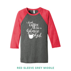 Coffee Like A Gilmore Girl Baseball T-Shirt