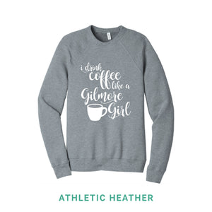 Coffee Like A Gilmore Girl Crewneck Sweatshirt