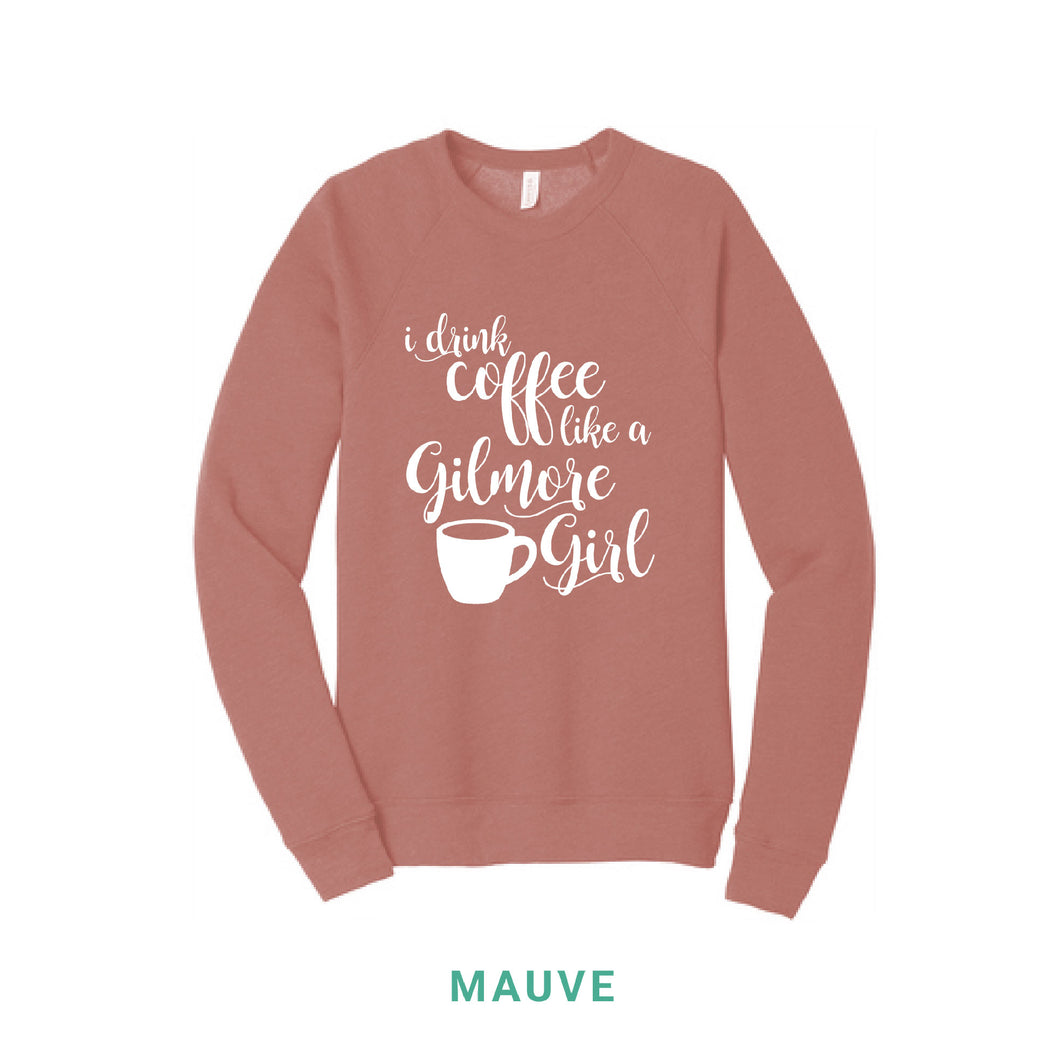 Coffee Like A Gilmore Girl Crewneck Sweatshirt